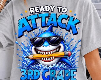 3rd Grade Shark PNG | Ready to Attack 3rd Grade PNG | First Day of 3rd Grade PNG | Back to School Sublimation | Instant Download