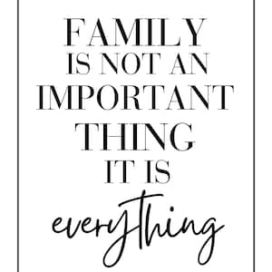 Family Is Everything - Home | Family Prints