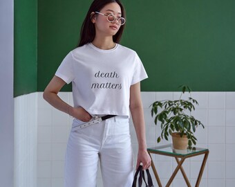 Death Doula Shirt for Death Workers | End of Life Doula Gift | Hospice Worker Gift | Death Matters Tee