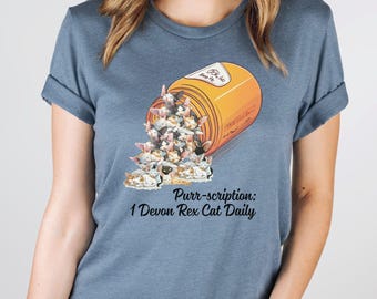 Prescription Devon Rex Cat T-Shirt: Unisex Cotton Tee for Cat Lovers
