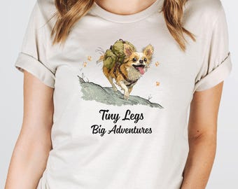 Adventurous Chihuahua Tee: Explore Tiny Legs, Big Adventures