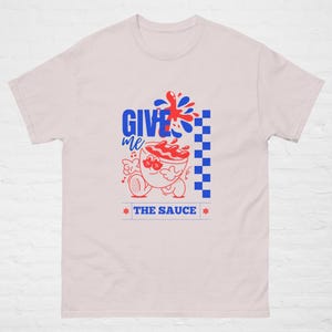 Give Me The Sauce T-Shirt | Bold Info-Seeker Cartoon Tee