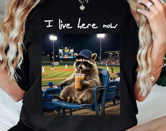 Raccoon I live Here Now Shirt, Ballpark Field Shirt Funny Game Day Shirt, Softball Mom Tee, Baseball Mama, TBall Mom Shirt, Baseball Mom Tee