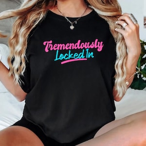 Tremendously Locked In Baseball Shirt