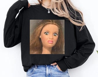 Doll Face Meme Shirt Long Sleeve Tee Trendy, Weird Shirt, Sarcastic, Specific Shirt Graphic Summer Fun Unique Doll Shirt