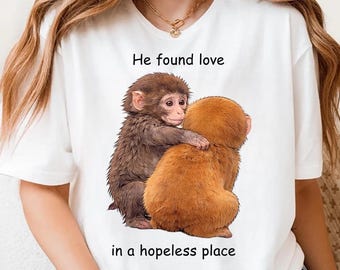 He found love in a hopeless place Shirt, Comfort Colors Viral Punch Monkey Shirt, Cute Baby Monkey Shirt, Gift for Animal Lovers