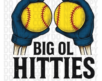 Big Ol Hitties Softball PNG | Funny Softball Digital Download | Distressed Sports Design | Sublimation Graphic for Shirts & Mugs | Softball