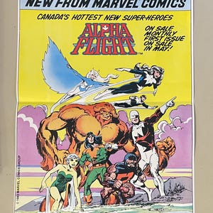 May include: A vintage 1983 Marvel Comics promotional poster for Alpha Flight. The yellow background features the team title, text reading NEW FROM MARVEL COMICS, and illustrations of various super-hero characters in dynamic poses flying and standing.