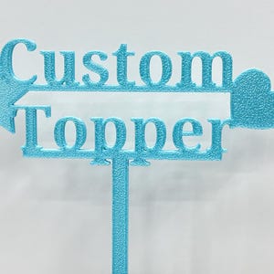 Custom Cake Toppers
