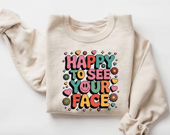 Glücklich, Ihr Gesicht PNG Smiley Gesicht Lehrer Shirt PNG Zurück in die Schule Sublimationsentwurf zu sehen Netter Lehrer Png für Cricut