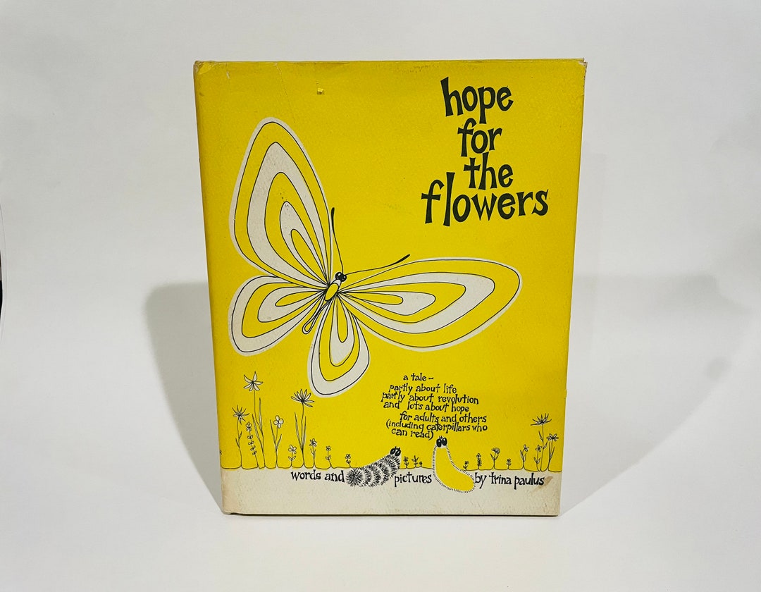 Hope for the Flowers by Trina Paulus 1972 First Edition Etsy