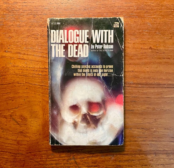 Dialogue with the Dead by Peter Robson 1970 Vintage Occult Paperback Book