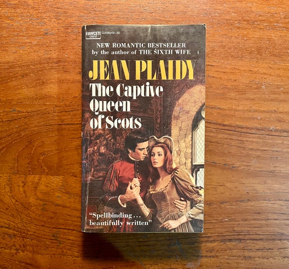 Vintage Historical Romance Book The Captive Queen of Scots by Jean Plaidy 1971 Paperback