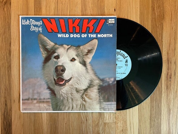 Disney's Nikki Wild Dog of the North LP 1961 Vinyl Record Album Children's Classics Thurl Ravenscroft