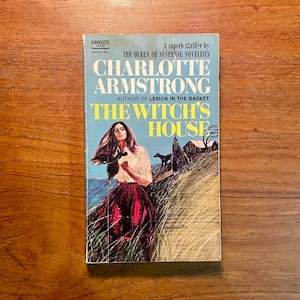 Vintage Gothic Thriller Book The Witch&#39;s House by Charlotte Armstrong 1963 Paperback