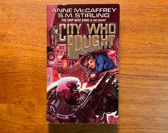 Vintage Sci Fi Book The City Who Fought by Anne McCaffrey & S. M. Stirling 1994 First Edition Paperback