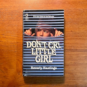 Don&#39;t Cry, Little Girl by Beverly Hastings 1987 Vintage Horror Paperback Book