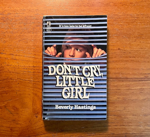 Don't Cry, Little Girl by Beverly Hastings 1987 Vintage Horror Paperback Book