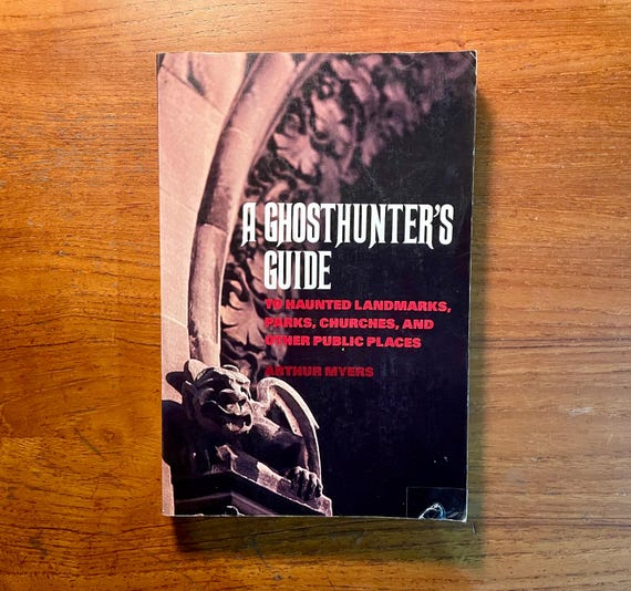 A Ghosthunter's Guide by Arthur Myers 1993 Softcover Vintage Paranormal Book