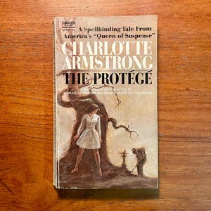 Vintage Gothic Thriller Book The Protégé by Charlotte Armstrong 1971 Paperback