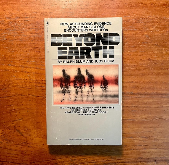 Vintage Paranormal Book Beyond Earth: Man's Contact with UFO's by Ralph and Judy Blum 1978 Paperback