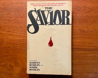 Vintage Horror Book The Savior by Marvin & Mark Werlin 1979 First Edition Paperback