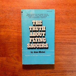 Vintage Paranormal Book The Truth About Flying Saucers by Aimé Michel 1974 Paperback