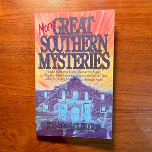 More Great Southern Mysteries by E. Randall Floyd 1991 Softcover Paranormal Book SIGNED?