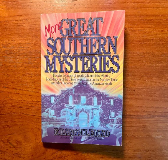More Great Southern Mysteries by E. Randall Floyd 1991 Softcover Paranormal Book SIGNED?