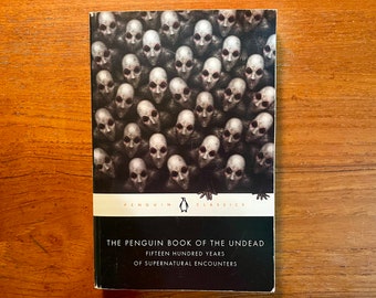 The Penguin Book of the Undead - Fifteen Hundred Years of Supernatural Encounters Softcover