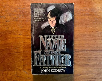 Vintage Occult Horror Book In the Name of the Father by John Zodrow 1980 First Edition Paperback