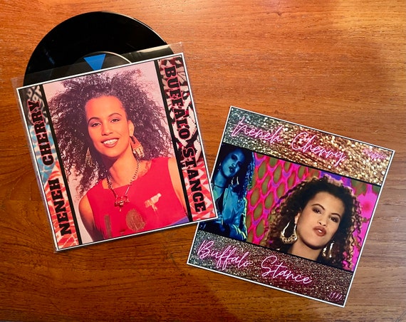 Neneh Cherry - Buffalo Stance 7" 45 RPM Vinyl Record 1988 Single w/Custom Sleeve Art