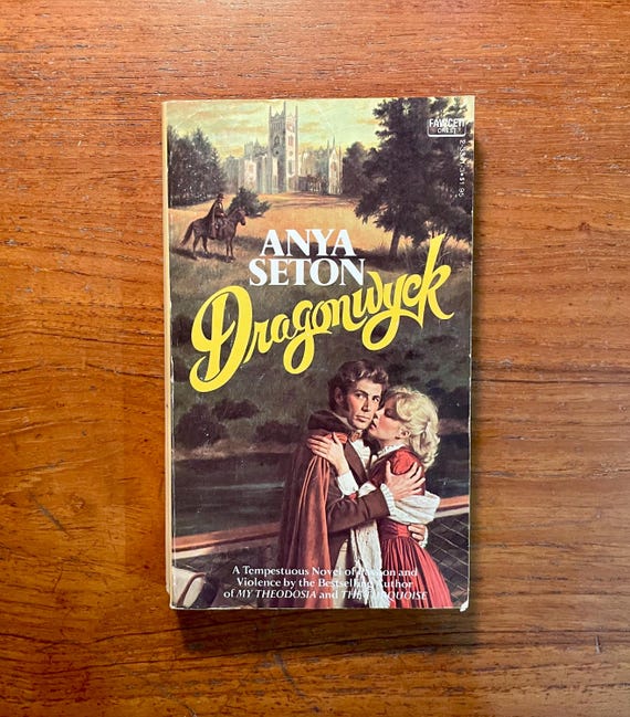 Vintage Gothic Romance Book Dragonwyck by Anya Seton 1971 Edition Paperback
