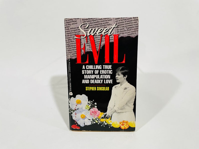 Sweet Evil by Stephen Singular 1994 First Edition Paperback Book True Crime image 2