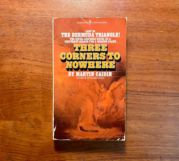 Vintage Paranormal Book Three Corners to Nowhere by Martin Caidin 1975 Paperback Novel Bermuda Triangle