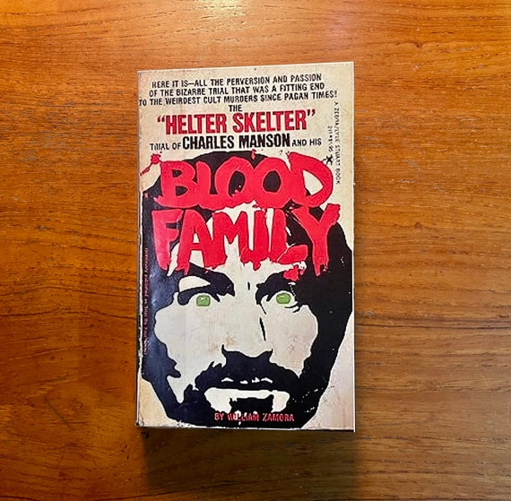 Blood Family by William Zamora 1976 Vintage Paperback Book Charles Manson True Crime