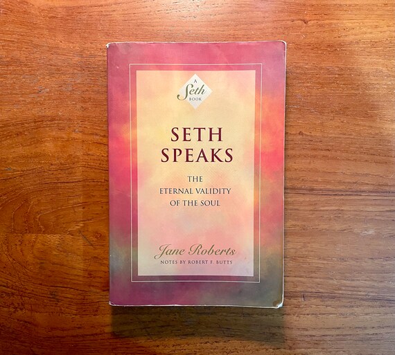 Seth Speaks - The Eternal Validity of the Soul by Jane Roberts 1994 Vintage Softcover Occult Book