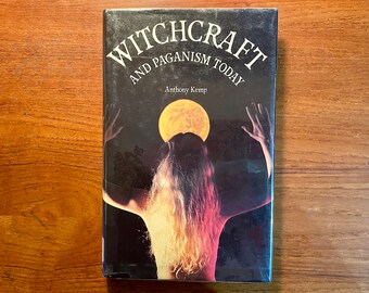 Vintage Occult Book Witchcraft and Paganism Today by Anthony Kemp 1993 UK Edition Hardcover