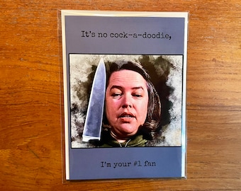 MISERY Handmade Birthday Card Kathy Bates Humorous Horror Cards