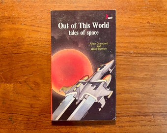 Vintage YA Sci Fi Book Out of this World: Tales of Space by Allan Graubard & Gale Burnick 1983 Edition Paperback