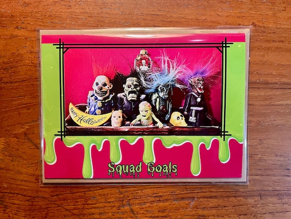 SQUAD GOALS Handmade Greeting Card Humorous Horror Cards Blank Inside