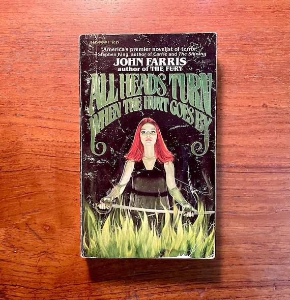 Vintage Horror Book All Heads Turn When the Hunt Goes By by John Farris 1977 First Edition Paperback