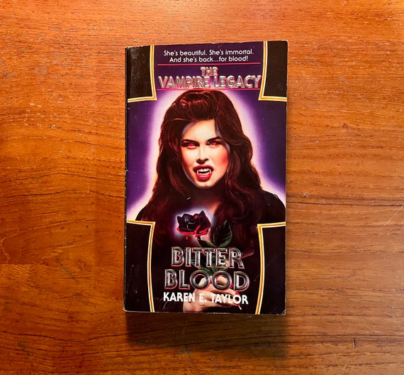The Vampire Legacy: Bitter Blood by Karen E. Taylor 2000 Horror Paperback Book