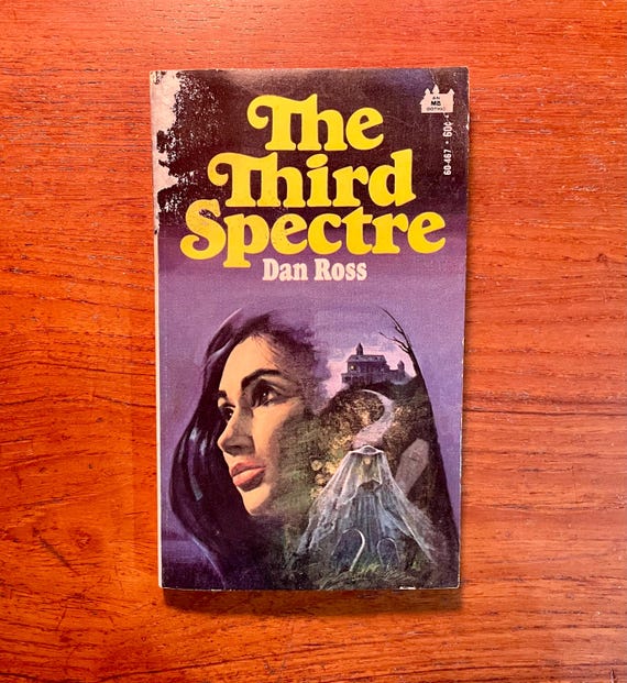 Vintage Gothic Romance Book The Third Spectre by Dan Ross 1971 Paperback