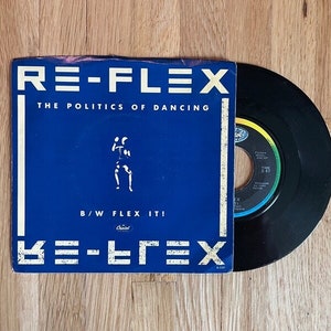 Re-Flex - The Politics of Dancing 7 inch 45 RPM Single 1983 Vinyl Record UK Pop New Wave