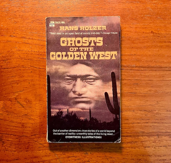 Vintage Paranormal Book Ghosts of the Golden West by Hans Holzer 1968 Paperback