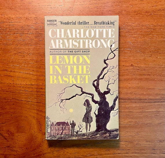 Vintage Gothic Romance Book Lemon in the Basket by Charlotte Armstrong 1967 Paperback