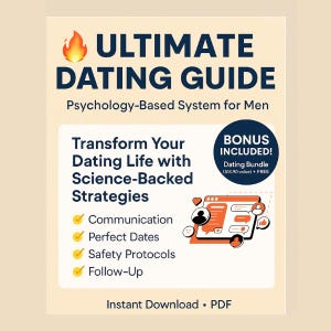 Ultimate Dating Guide for Men | Psychology-Based Dating System with Scripts & Strategies | PDF Download + Bonus Bundle
