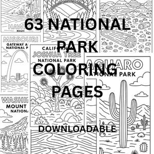 May include: Black and white line art of 63 National Park coloring pages. The pages feature illustrations of various national parks, including Haleakalā, New River Gorge, Joshua Tree, and Saguaro National Park. The text "DOWNLOADABLE" is also visible.