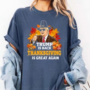 Trump is back Thanksgiving is great again PNG Ready to Talk Politics Policies and Pie Sublimation Design Republican Conservative Autumn Fall